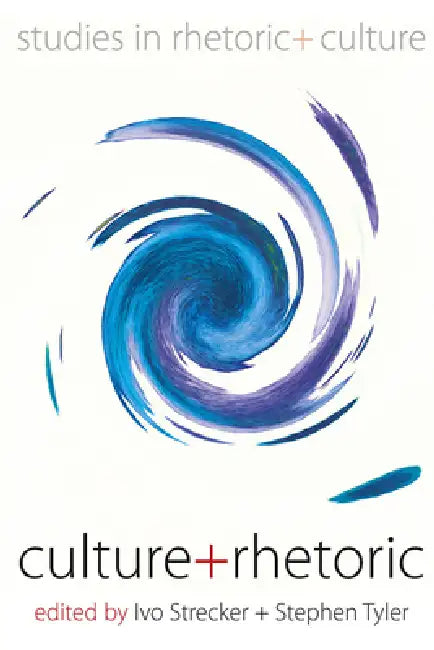 Culture & Rhetoric (English, IVo Strecker | Stephen Tyler)