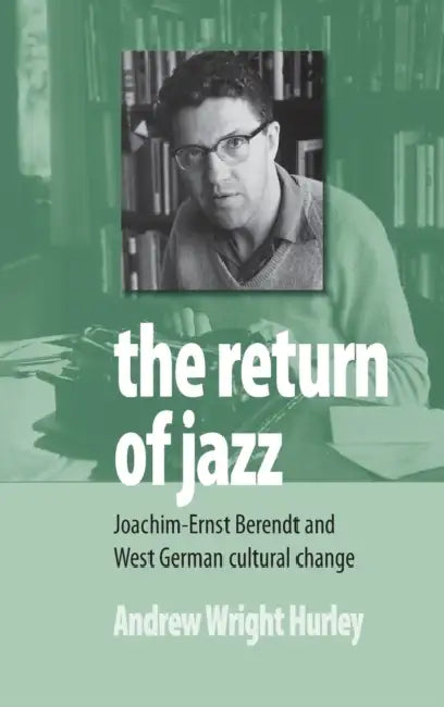 The Return of Jazz (English, Andrew Wright Hurley)