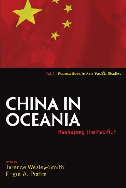 Buy China in Oceania (English, Terence Wesley-Smith | Edgar A. Porter) — BookShops.in
