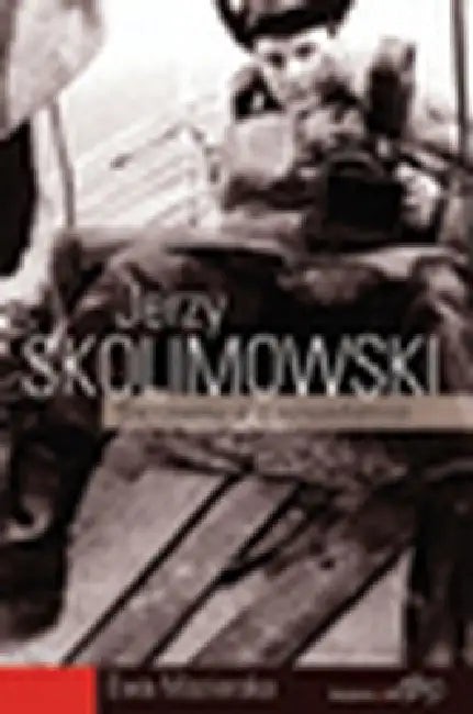 Jerzy Skolimowski (English, Ewa Mazierska)