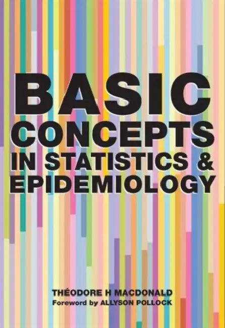 Basic Concepts in Statistics and Epidemiology (English, MacDonald Theodore H. | Denis Pereira Gray)