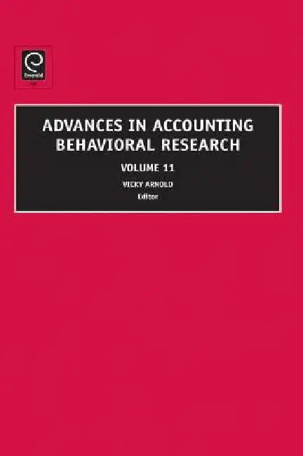 Advances in Accounting Behavioral Research, Volume 11 (English, Vicky Arnold)