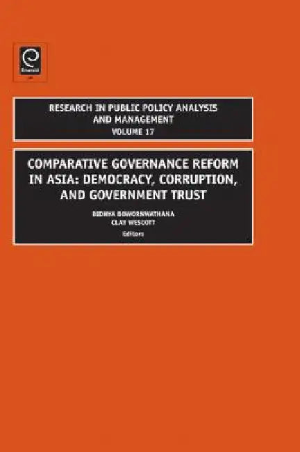 Buy Comparative Governance Reform in Asia (English, Clay Wescott | Bidhya Bowornwathana) — BookShops.in