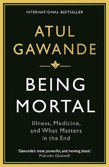 Buy Being Mortal (English, Atul Gawande) — BookShops.in