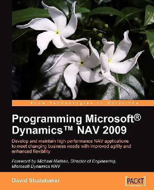 Programming Microsoft Dynamics NAV 2009 by David Studebaker – Packt Publishing view 2