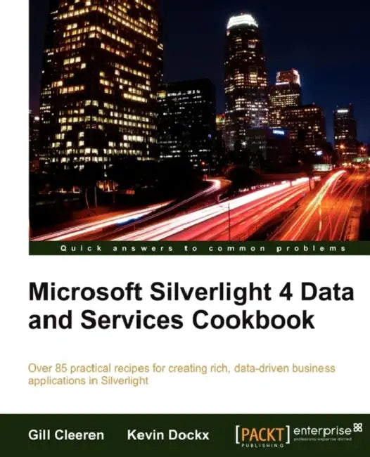 Microsoft Silverlight 4 Data and Services Cookbook (English, Gill Cleeren | Kevin Dockx)
