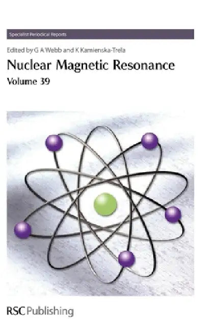 Nuclear Magnetic Resonance (English, G. A. Webb | A. E. Aliev | Krystyna Kamienska-Trela)