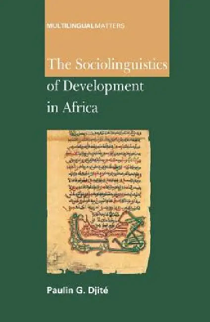 Buy The Sociolinguistics of Development in Africa (English, Paulin G. Djité) — BookShops.in