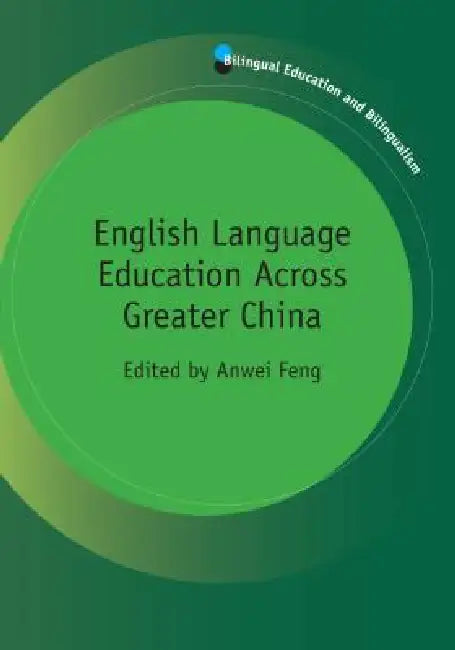 English Language Education Across Greapb (English, Anwei Feng)