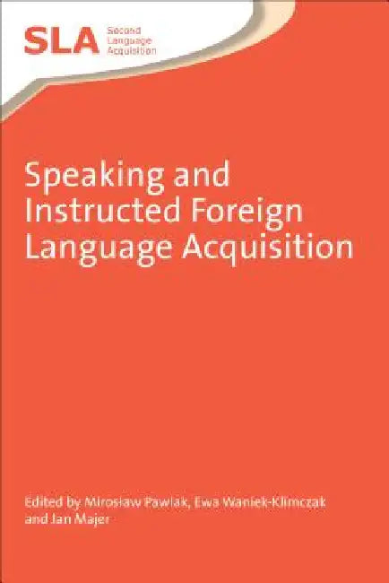 Buy Speaking Instructed Foreign Language Ahb (English, Miroslaw Pawlak | Ewa Waniek-Klimczak | Jan Majer) — BookShops.in