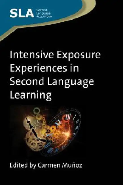 Buy Intensive Exposure Experiences in Second Language Learning (English, Carmen Muñoz) — BookShops.in