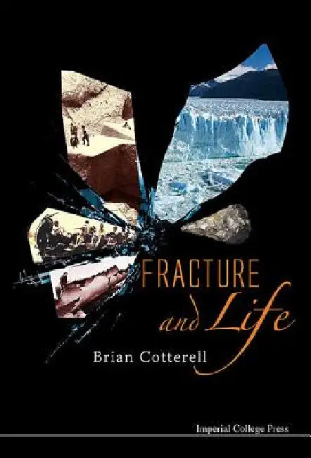 Fracture & Life (English, Cotterell Brian)