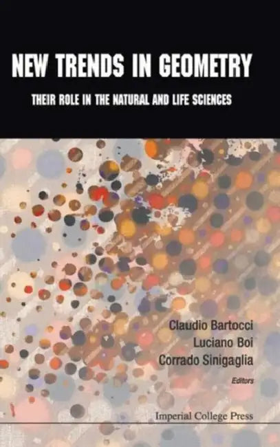 Buy New Trends in Geometry (English, Luciano Boi | Claudio Bartocci | Corrado Sinigaglia) — BookShops.in