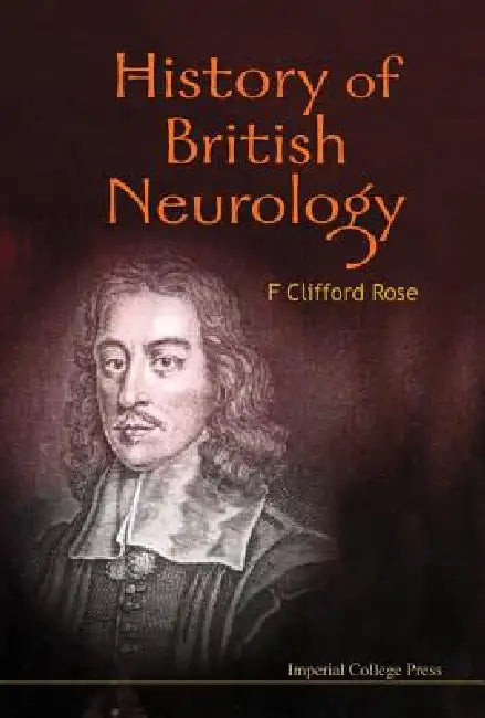 Buy History of British Neurology (English, Rose F Clifford) — BookShops.in