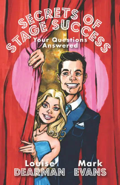 Buy Secrets of Stage Success (English, Louise Dearman | Mark Evans) — BookShops.in