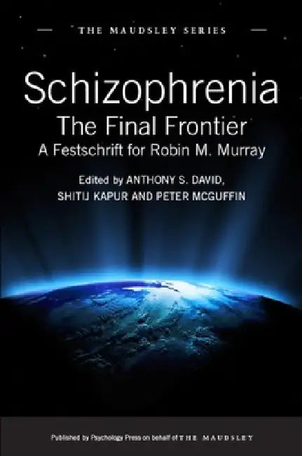 Buy Schizophrenia (English, Anthony S. David | Shitij Kapur | Peter McGuffin) — BookShops.in