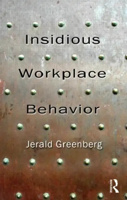 Buy Insidious Workplace Behavior (English, Jerald Greenberg) — BookShops.in