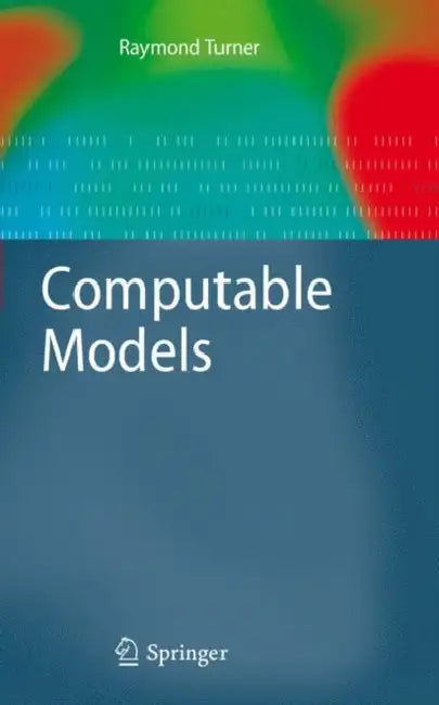 Buy Computable Models (English, Raymond Turner) — BookShops.in