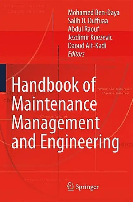 Buy Handbook of Maintenance Management and Engineering (English, Mohamed Ben-Daya | Salih O. Duffuaa | Abdul Raouf) — BookShops.in