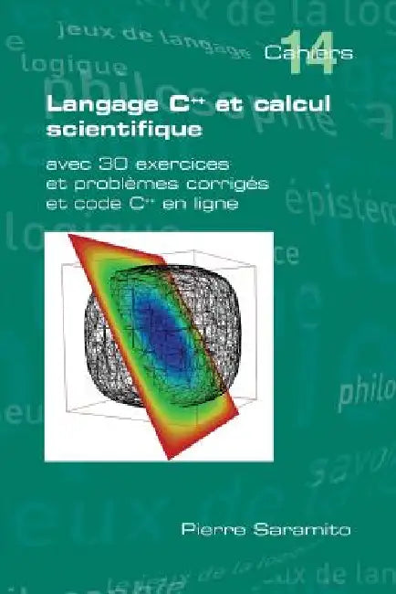 Buy Langage C++ Et Calcul Scientifique (English, Pierre Saramito) β BookShops.in