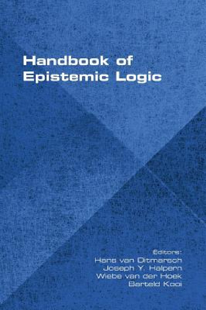 Handbook of Epistemic Logic (English, Hans Van Ditmarsch | Joseph Y. Halpern | Wiebe Van Der Hoek)