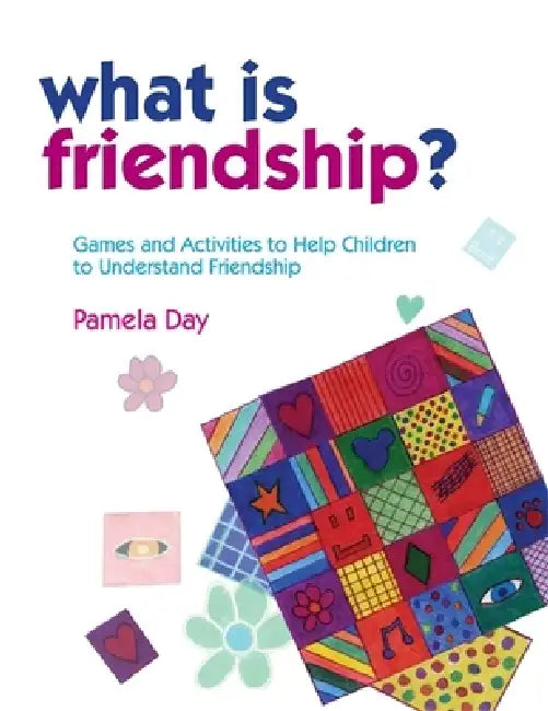 Buy What Is Friendship? (English, Pamela Day) — BookShops.in