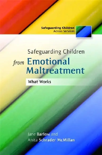 Buy Safeguarding Children from Emotional Maltreatment (English, Jane Barlow | Anita Schrader McMillan) — BookShops.in