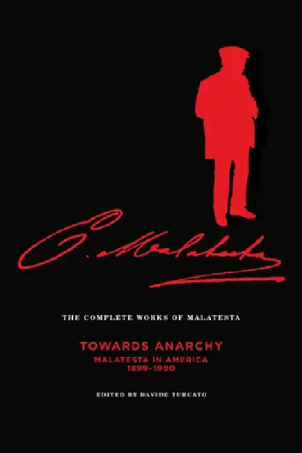 Buy The Complete Works of Malatesta Vol. IV (English, Errico Malatesta | Nunzio Pernicone | Davide Turcato) — BookShops.in