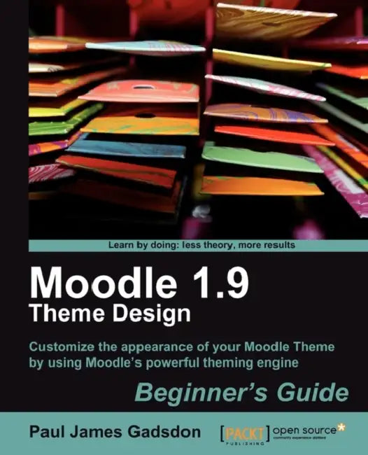 Buy Moodle 1.9 Theme Design (English, Paul James Gadsdon) — BookShops.in