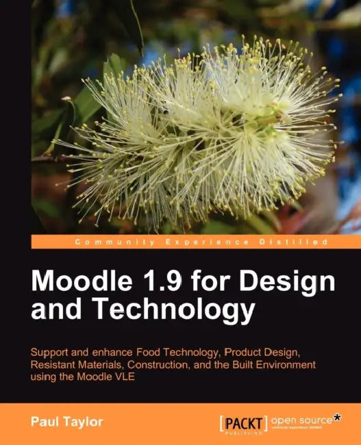 Buy Moodle 1.9 for Design and Technology (English, Paul Taylor) — BookShops.in