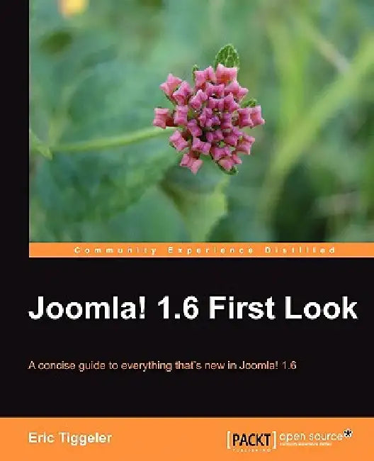 Buy Joomla! 1.6 First Look (English, Eric Tiggeler) — BookShops.in