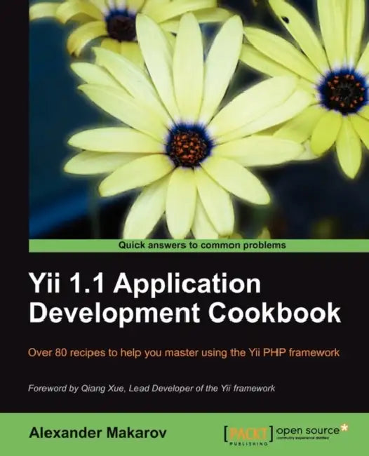 Yii 1.1 Application Development Cookbook (English, Alexander Makarov)