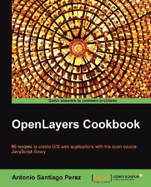 Openlayers Cookbook (English, Antonio Santiago Perez | Antonio Santiago Perez)