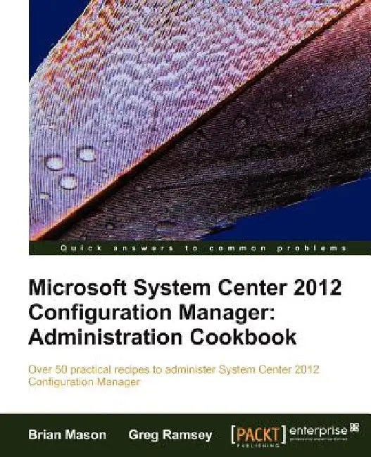 Microsoft System Center 2012 Configuration Manager (English, Brian Mason | Greg Ramsey)