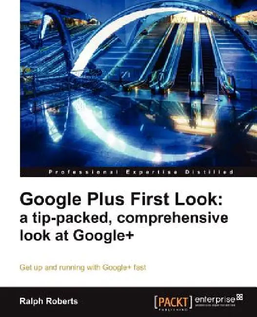Buy Google Plus First Look (English, Ralph Roberts) — BookShops.in