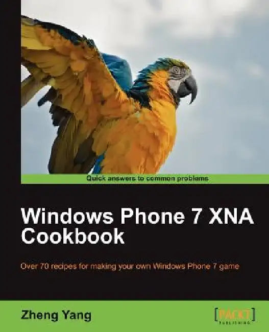 Windows Phone 7 Xna Cookbook (English, Zheng Yang)