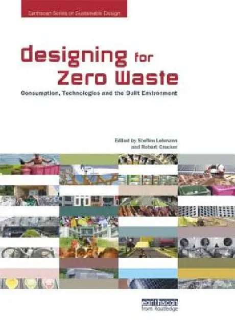 Buy Designing for Zero Waste (English, Steffen Lehmann | Robert Crocker) — BookShops.in