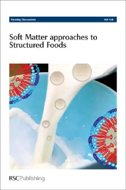 Buy Soft Matter Approaches to Structured Foods (English, Royal Society of Chemistry) — BookShops.in