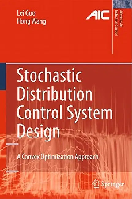 Buy Stochastic Distribution Control System Design (English, Lei Guo | Hong Wang) — BookShops.in