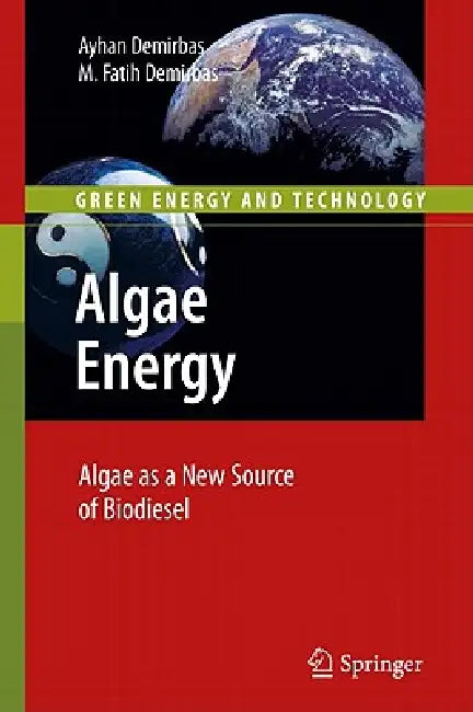 Buy Algae Energy (English, Ayhan Demirbas | Muhammet Fatih Demirbas) — BookShops.in