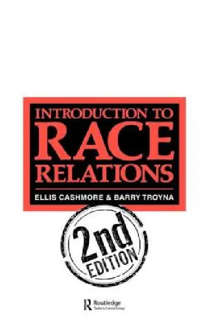 Buy Introduction To Race Relations (English, Barry Troyna | Ellis Cashmore) — BookShops.in