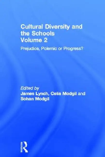 Buy Cultural Diversity and the Schools (English, James Lynch | Celia Modgil | Sohan Modgil) — BookShops.in