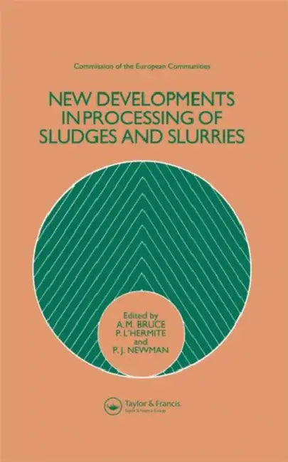 Buy New Developments in Processing of Sludges and Slurries (English, Bruce A.M.) — BookShops.in