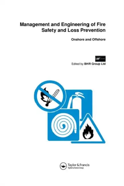 Buy Management and Engineering of Fire Safety and Loss Prevention (English, Bhr Group Ltd) — BookShops.in