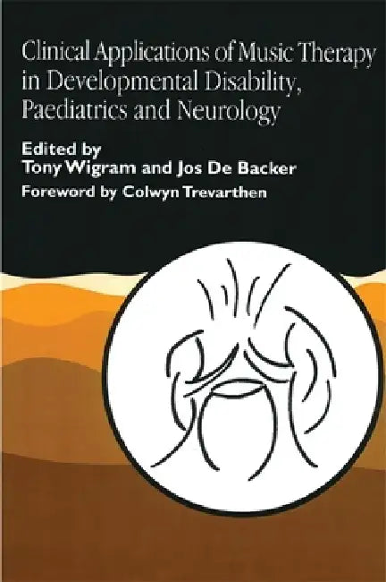 Buy Clinical Applications of Music Therapy in Developmental Disability, Paediatrics and Neurology | by Jos De Backer | Tony Wigram | Jessica Kingsley Publishers | by Jos De Backer | Tony Wigram | Jessica Kingsley Publishers | by Jos De Backer | Tony Wigram | Jessica Kingsley Publishers | by Jos De Backer | Tony Wigram | Jessica Kingsley Publishers | by Jos De Backer | Tony Wigram | Jessica Kingsley Publishers | by Jos De Backer | Tony Wigram | Jessica Kingsley Publishers | by Jos De Backer | Tony Wi — BookShops.in