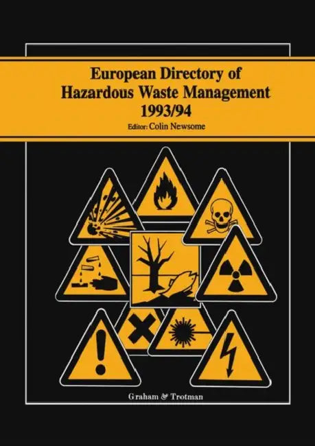 Buy European Directory of Hazardous Waste Management 1993/94 (English, Simon Johnson | Hafiz Rahman | Colin Newsome) — BookShops.in