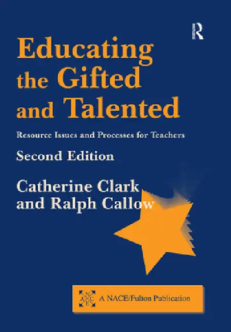 Buy Educating the Gifted and Talented (English, Catherine Clark | Ralph Callow) — BookShops.in