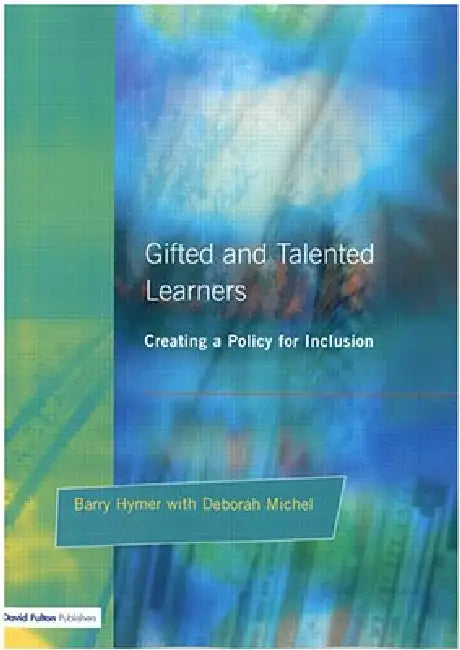 Gifted and Talented Learners (English, Barry Hymer | Deborah Michel)