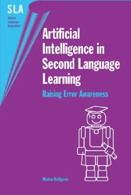 Artificial Intelligence in Second Lang.L (English, Marina Dodigovic) view 5