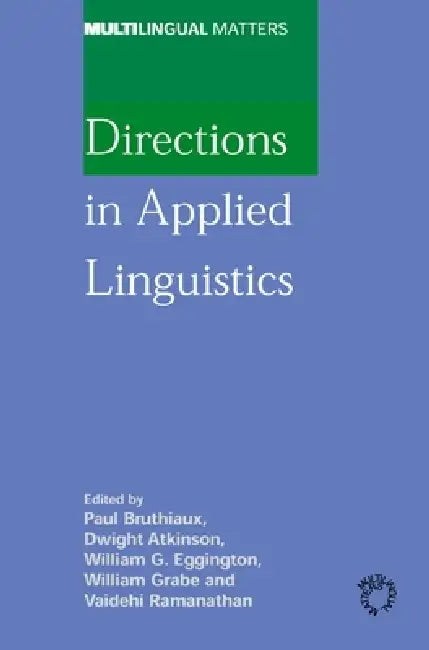Buy Directions in Applied Linguistics (English, Paul Bruthiaux | Dwight Atkinson | William Eggington) — BookShops.in